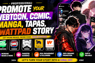 promote your webtoon, comic, manga, tapas, wattpad promotion