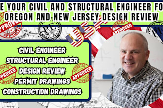 be your civil and structural engineer for oregon and new jersey design review