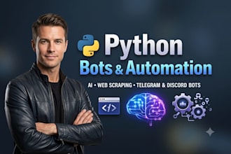 build python bots web scrapers ai automation tools telegram and discord bots