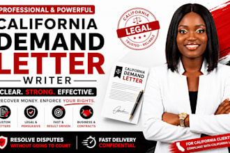 write a strong california demand letter to recover money or enforce contracts