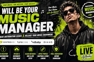 music manager, fix and distribute music on distrokid, cd baby, tunecore, ditto