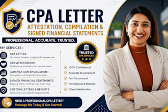 prepare CPA letter, attestation, compilation, and signed financial statements