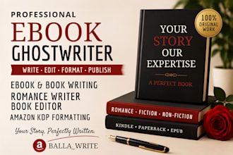 write ebook ghostwriter book writer romance book editor amazon KDP formatting