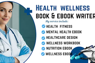 write health fitness medical wellness ebook book writer ghostwriter