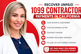 help recover unpaid 1099 contractor compensation in california