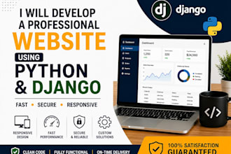 develop a website for you using python, django