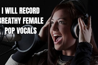 sing breathy airy female pop song