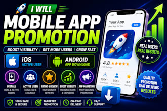 mobile app promotion ios active user install rating review android app download