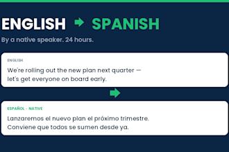 translate english to spanish or spanish to english by a native speaker
