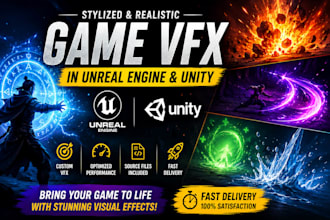 do custom game vfx in unreal engine and unity for stylized and realistic games