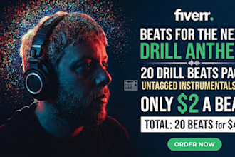 create 20 drill beats for 40 dollars