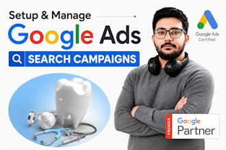 setup google ads PPC search campaigns for dental clinics