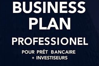 rédaction business plan pour demande de pret bancaire fr ar