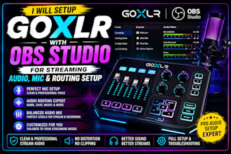 setup goxlr with obs studio for streaming audio mic and routing setup