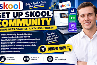 set up skool community for business coaches, ai course, fitness skool community