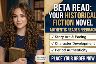 beta read your historical fiction novel with authentic reader feedback