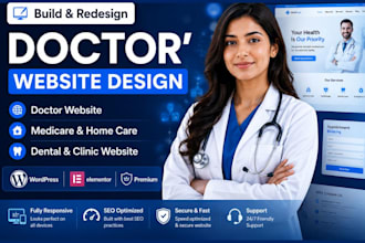 design medical website, dental website, doctor and healthcare website