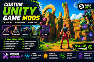 create custom unity game mods, weapons, maps, UI, and gameplay systems