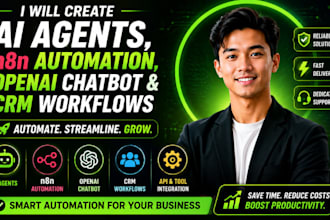 create ai agents, n8n automation, openai chatbot and CRM workflows