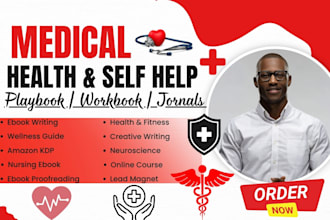 write medical ebooks, healthcare guides, health content, journal, and workbook