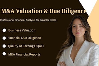 do business valuation, financial due diligence, qoe on mergers and acquisitions