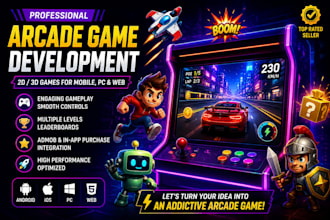 develop an engaging 2d or 3d arcade game for mobile, PC and web