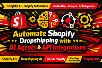 build ai dropshipping automation for shopify n8n workflows and API integrations