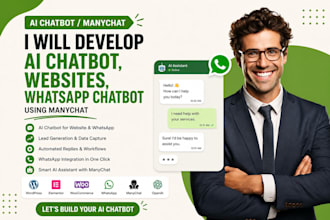 develop ai chatbot, websites, whatssapp chatbot using manychat