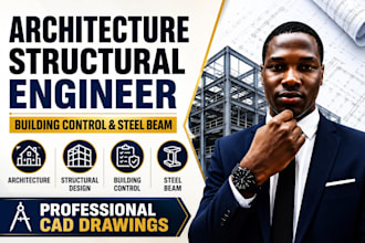 do architecture, structural engineer, building control and steel beam drawing