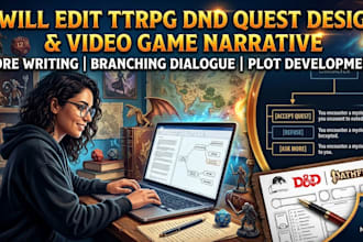 edit ttrpg dnd quest design video game narrative lore writer branching dialogue