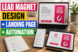 design your lead magnet, landing page with automation for pdf lead magnet design