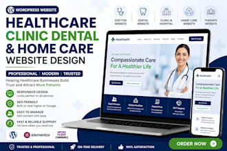 design healthcare clinic dental and home care wordpress website