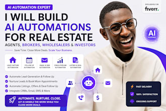 build ai automations for real estate agents, brokers, wholesalers and investors