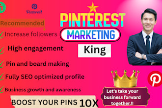 as a pinterest expert, I will manage marketing, do