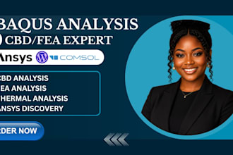 perform fea, cfd, structural and thermal analysis using ansys, abaqus and comsol