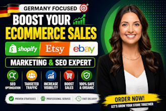 do germany shopify marketing, etsy promotion, ebay promotion, seo, boost sales