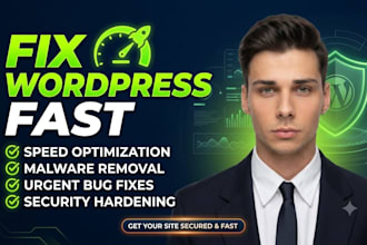 do elite wordpress speed optimization, fix bugs, and remove malware