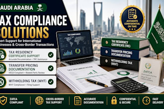 prepare saudi tax residency wht and transfer pricing documentation