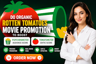 do organic rotten tomatoes movie promotion to boost porpcornmeter tomatometer