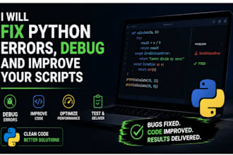 fix python errors, debug and improve your scripts