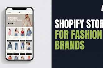 design and setup shopify fashion clothing apparel store for premium fashion bran