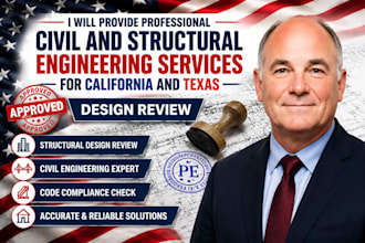 provide carlifornia and texas civil and structural engineering design review