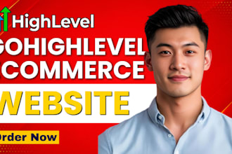 build gohighlevel custom website ghl ecommerce website ghl store ghl web design