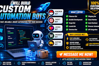 build pokemon bot, autobot target bot, lazada bot, checkout bot, shipping bot