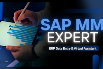 be your sap mm expert, erp data entry and virtual assistant