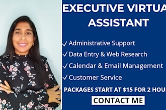 be your executive virtual assistant and administrative support