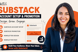substack account setup substack promotion substack newsletter design and post