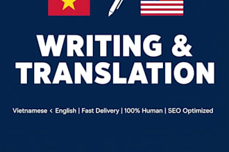 write SEO blog posts and translate vietnamese to english