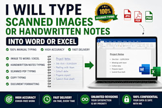type scanned images or hand written notes into word or excel