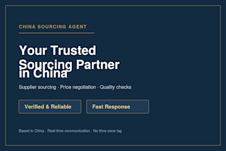 be your reliable sourcing agent and buying agent in china